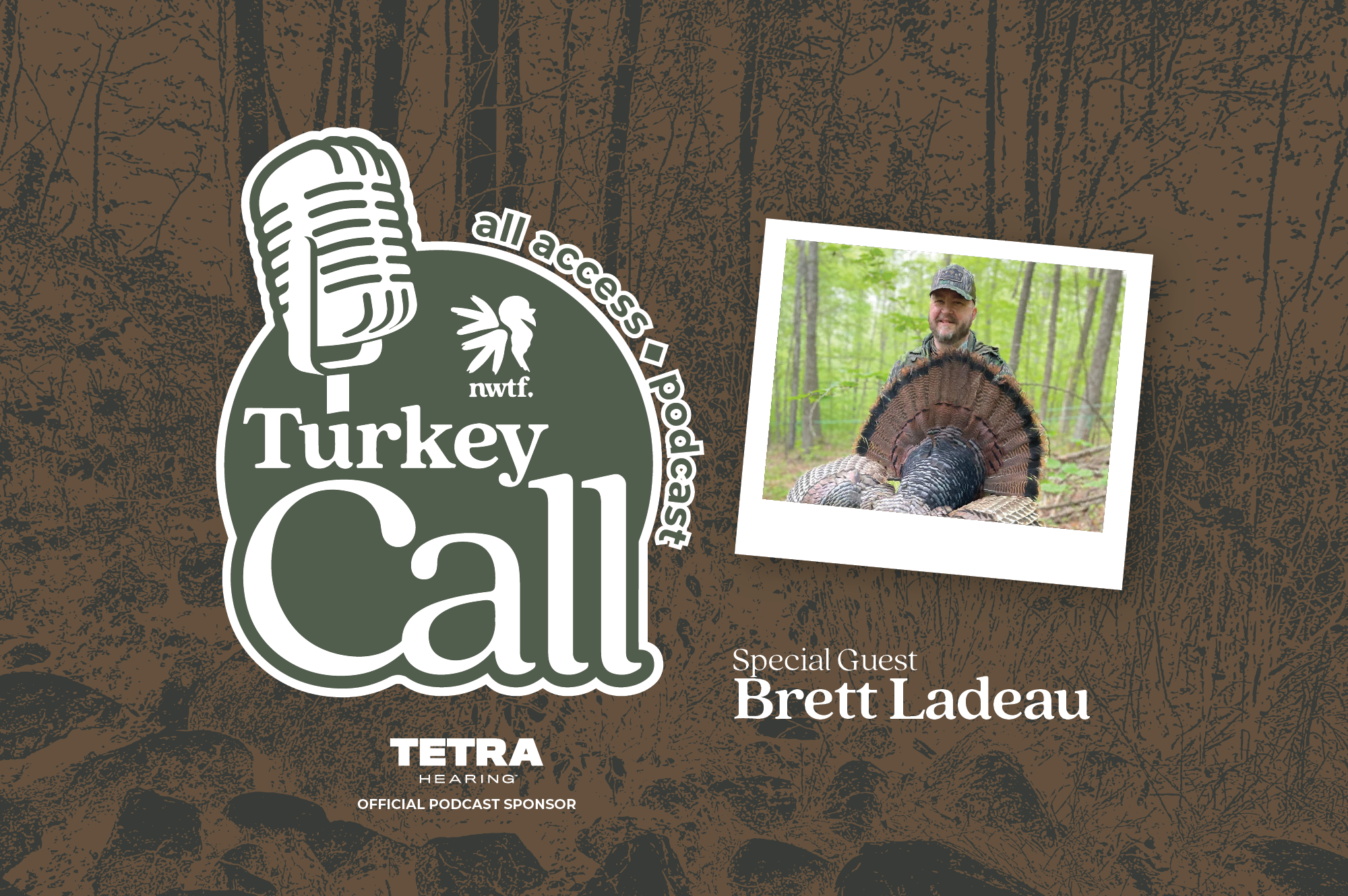 Turkey Call All Access Ep. 23 Brett Ladeau The National Wild Turkey